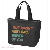 Retro That WasnT Very Data Driven Of You Funny Data Analyst Tote Bag thumb 3