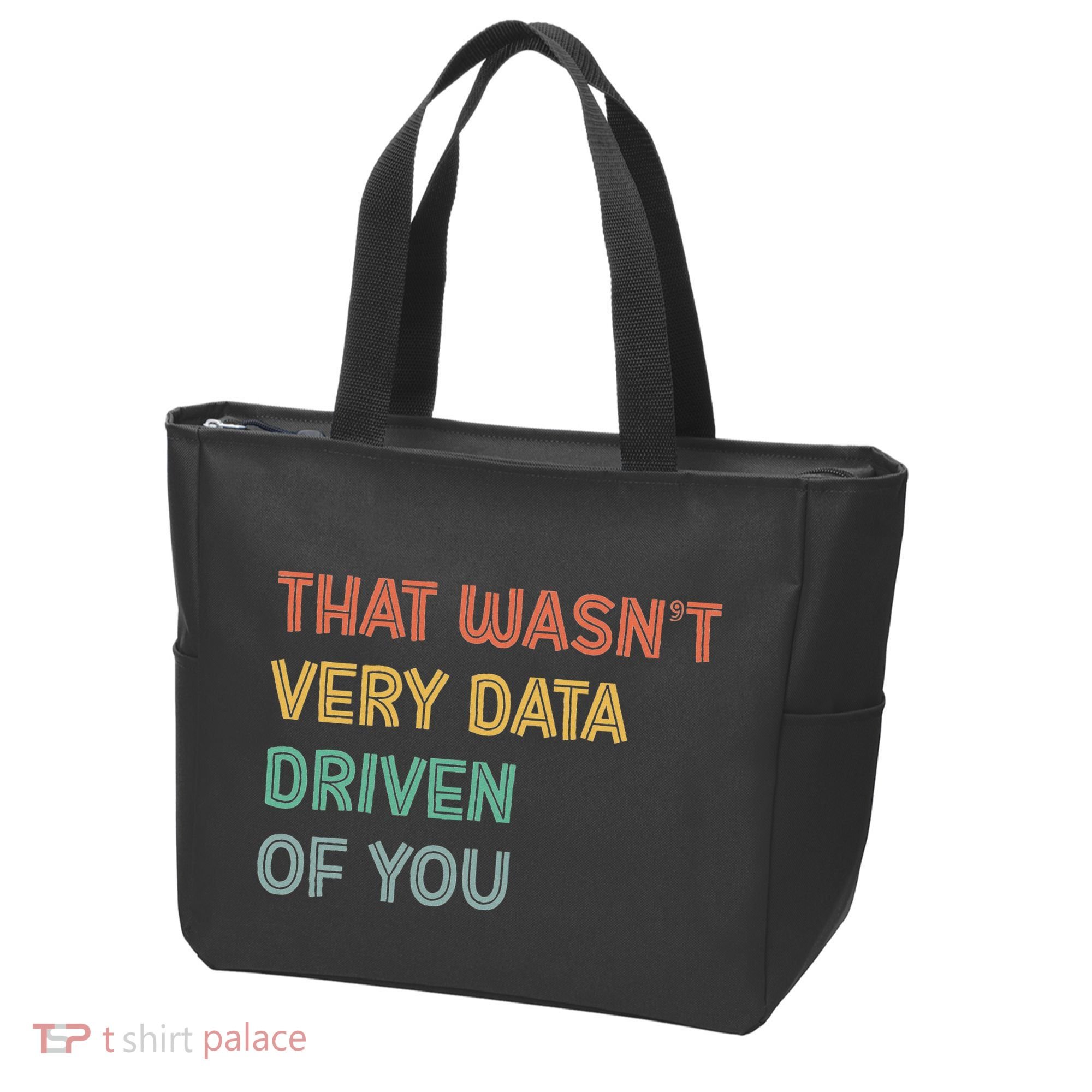 Retro That WasnT Very Data Driven Of You Funny Data Analyst Tote Bag