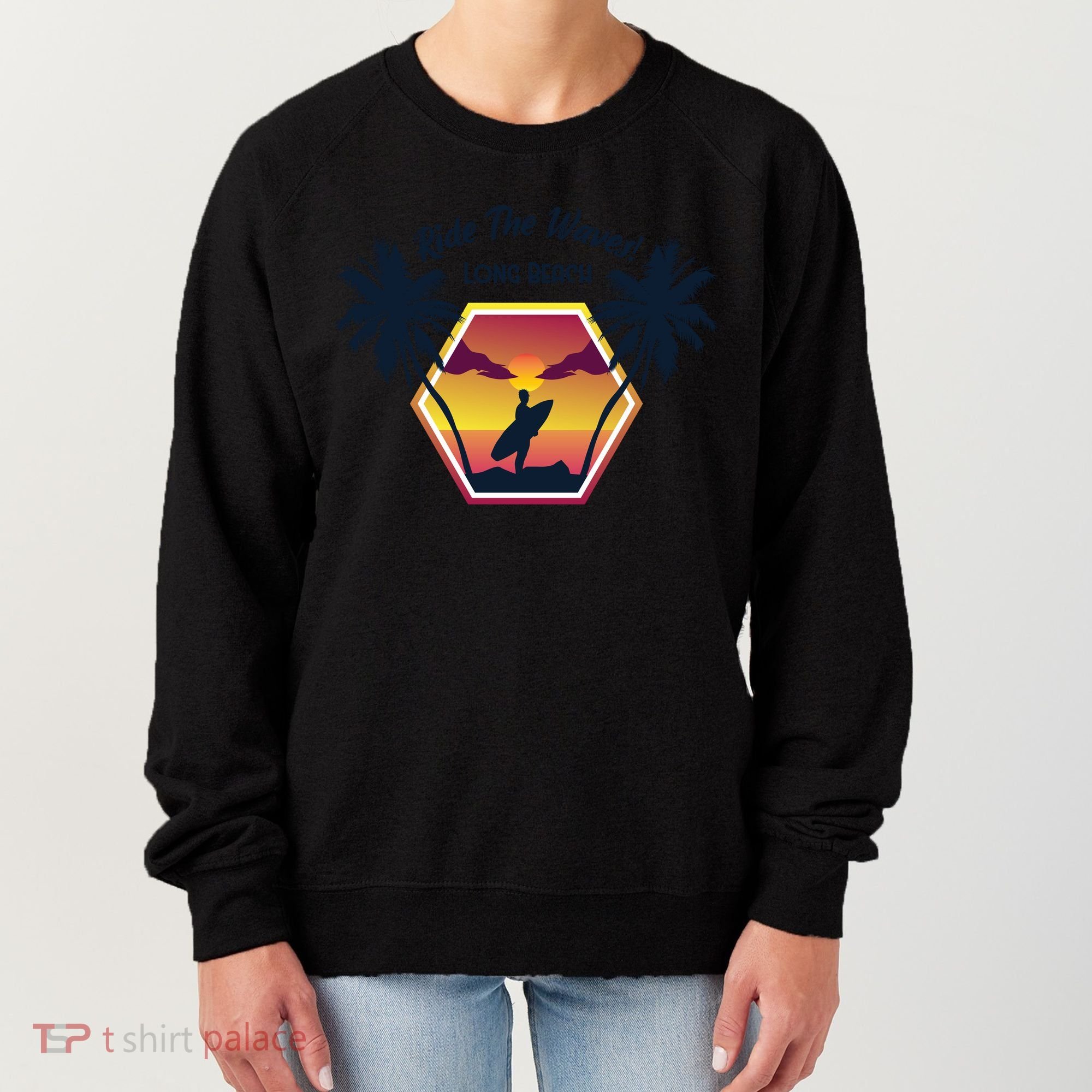 Ride The Waves Long Beach Women's Sweatshirt