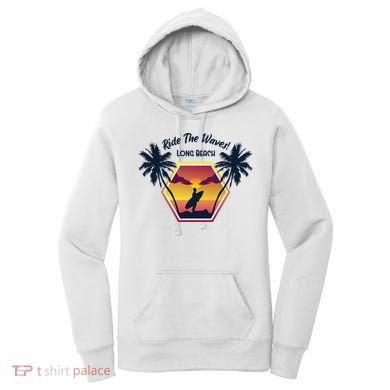 Ride The Waves Long Beach Women's Hoodie