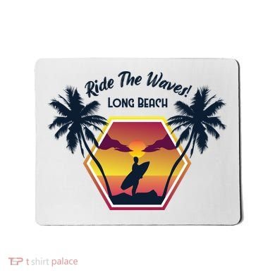 Ride The Waves Long Beach Mousepad