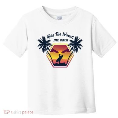 Ride The Waves Long Beach Toddler T-Shirt