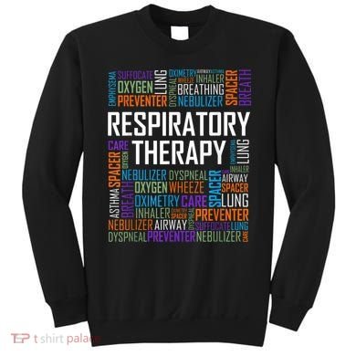 Respiratory Therapist Words Therapy Care Week Sweatshirt