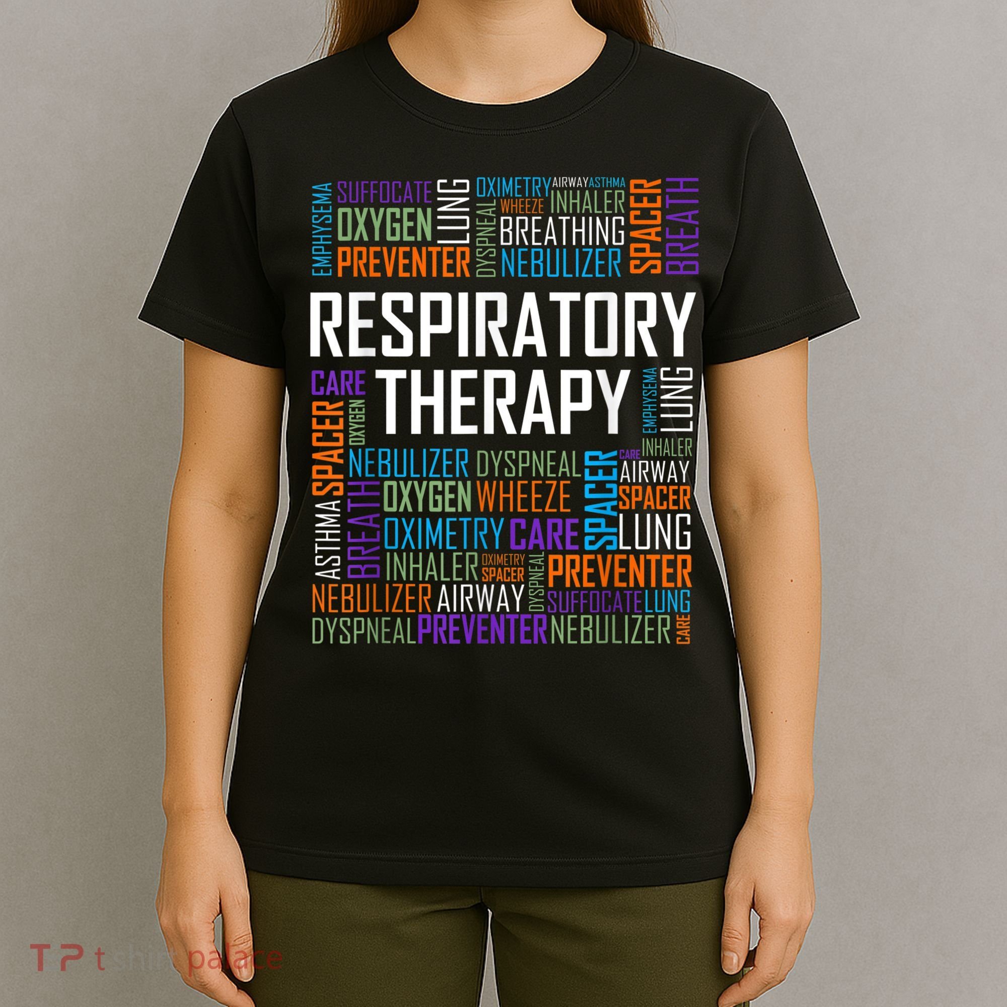 Respiratory Therapist Words Therapy Care Week T-Shirt