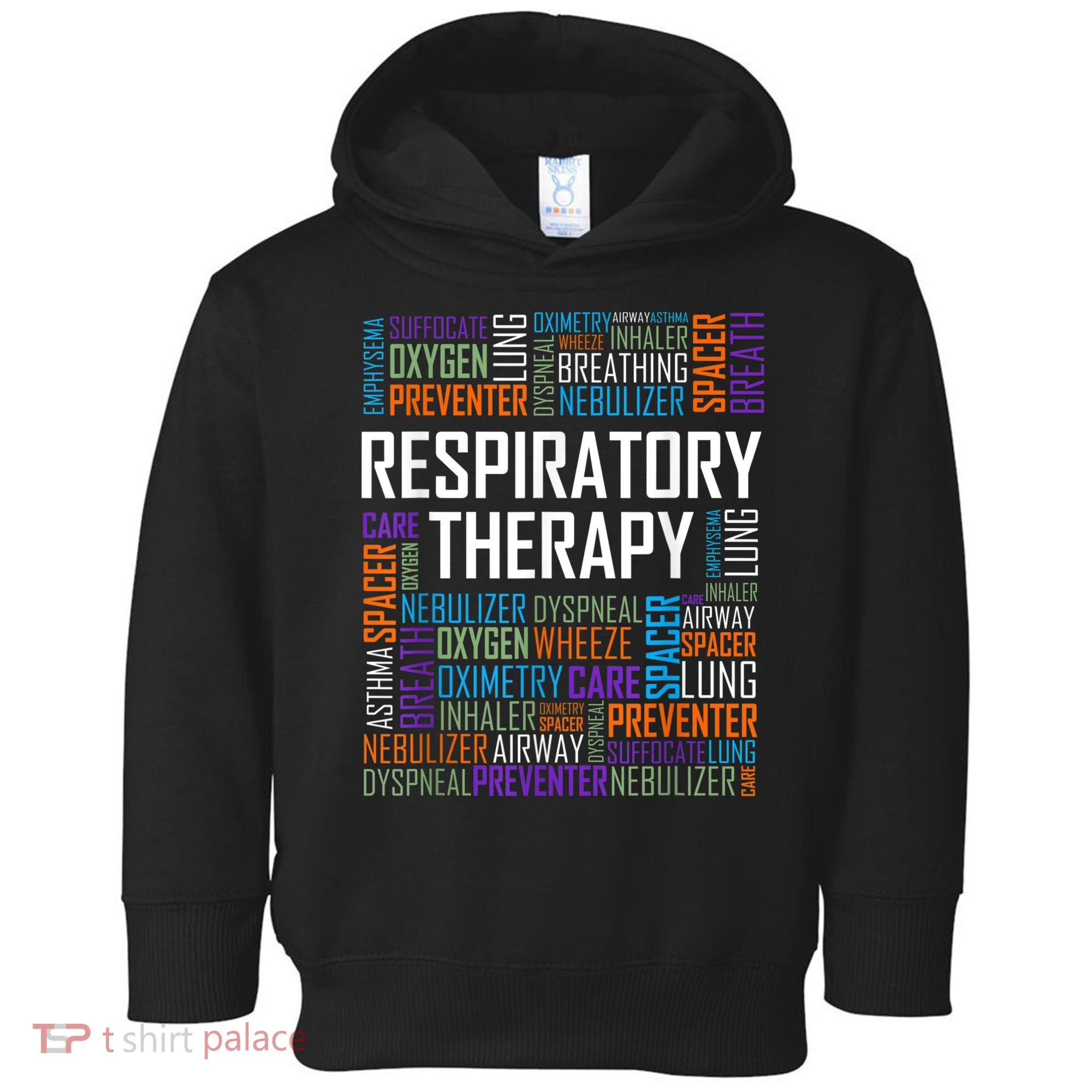 Respiratory Therapist Words Therapy Care Week Toddler Hoodie