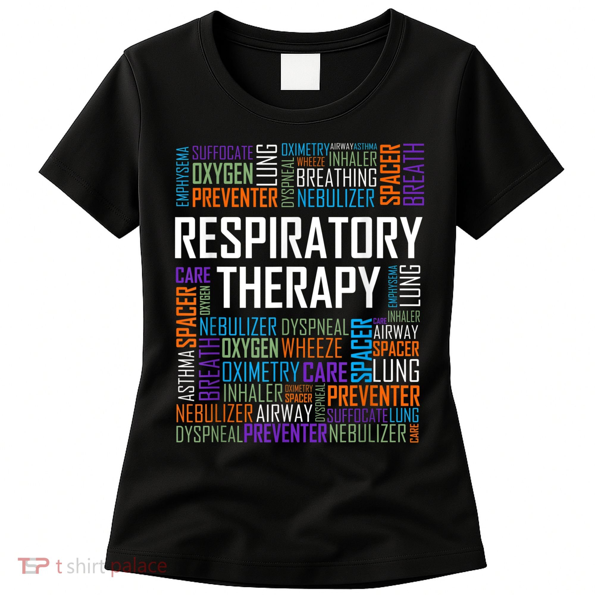 Respiratory Therapist Words Therapy Care Week Women's T-Shirt