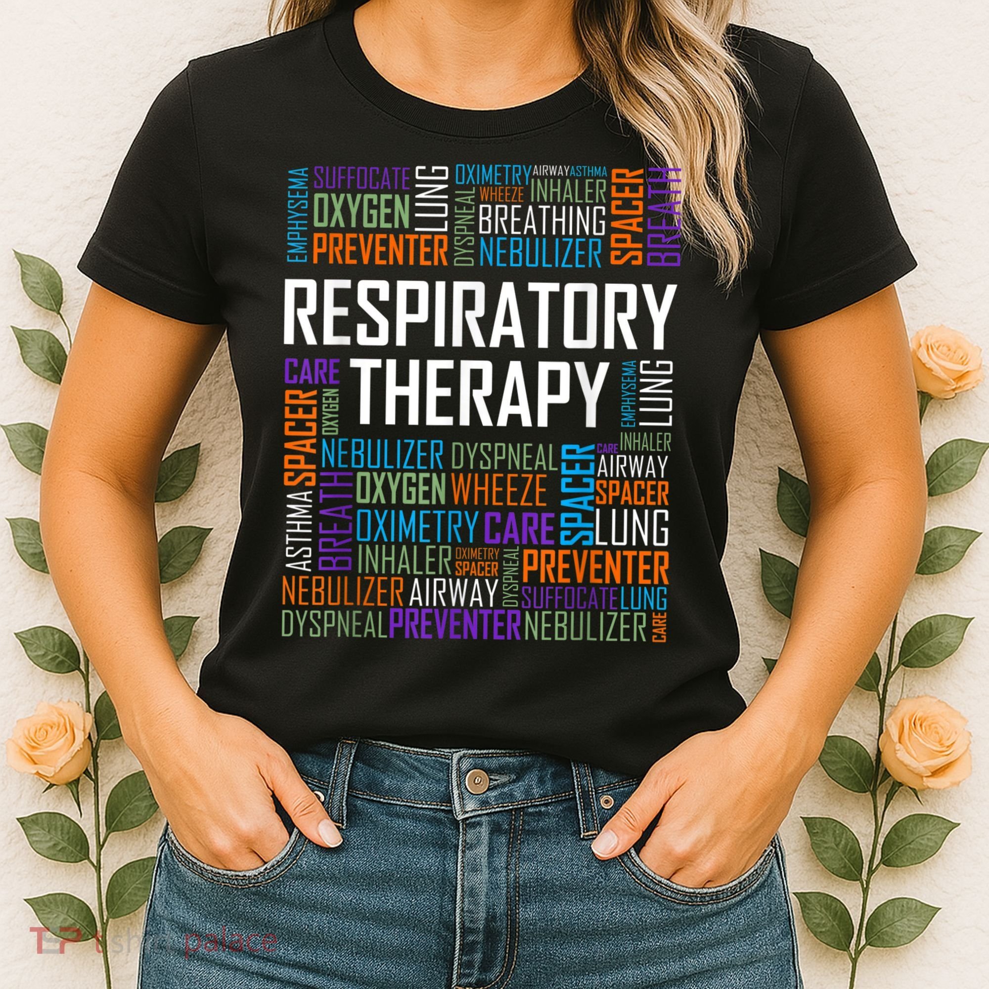 Respiratory Therapist Words Therapy Care Week Women's T-Shirt