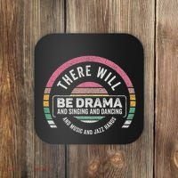 Retro There Will Be Drama Theater Theatre Musical Actor Gift Coaster thumb 0
