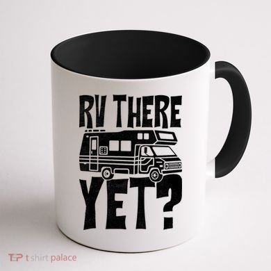 RV There Yet Coffee Mug back