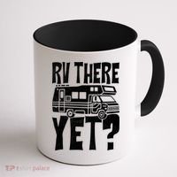RV There Yet Coffee Mug thumb 1