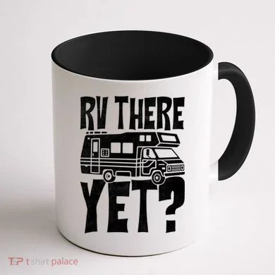 RV There Yet Coffee Mug back
