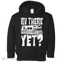 RV There Yet Toddler Hoodie thumb 0