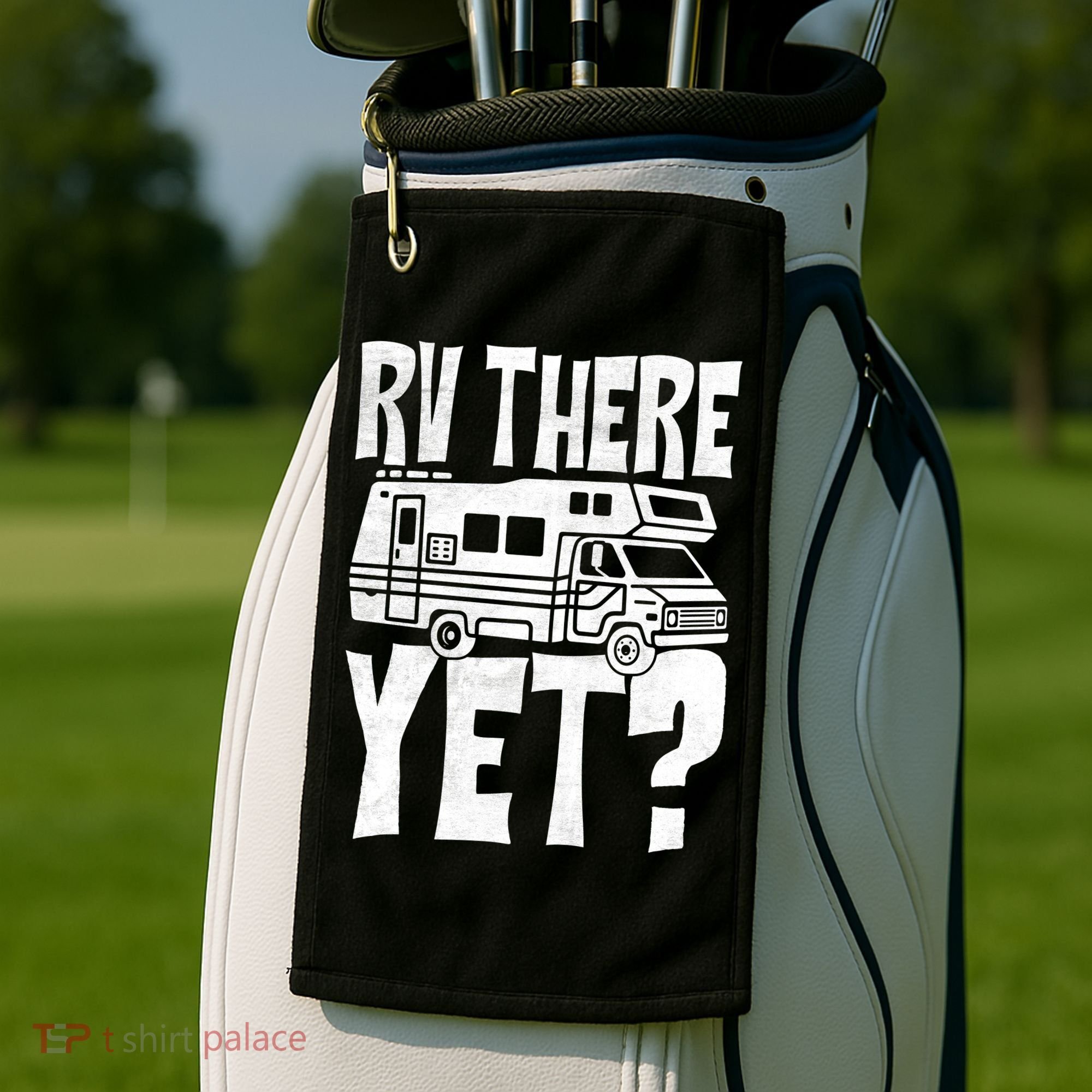 RV There Yet Golf Towel