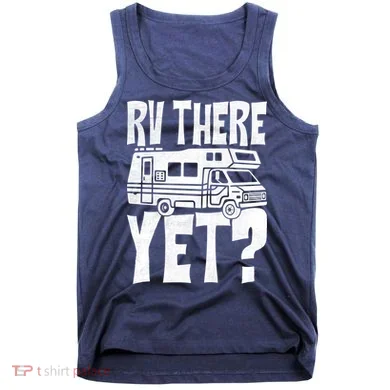 RV There Yet Tank Top