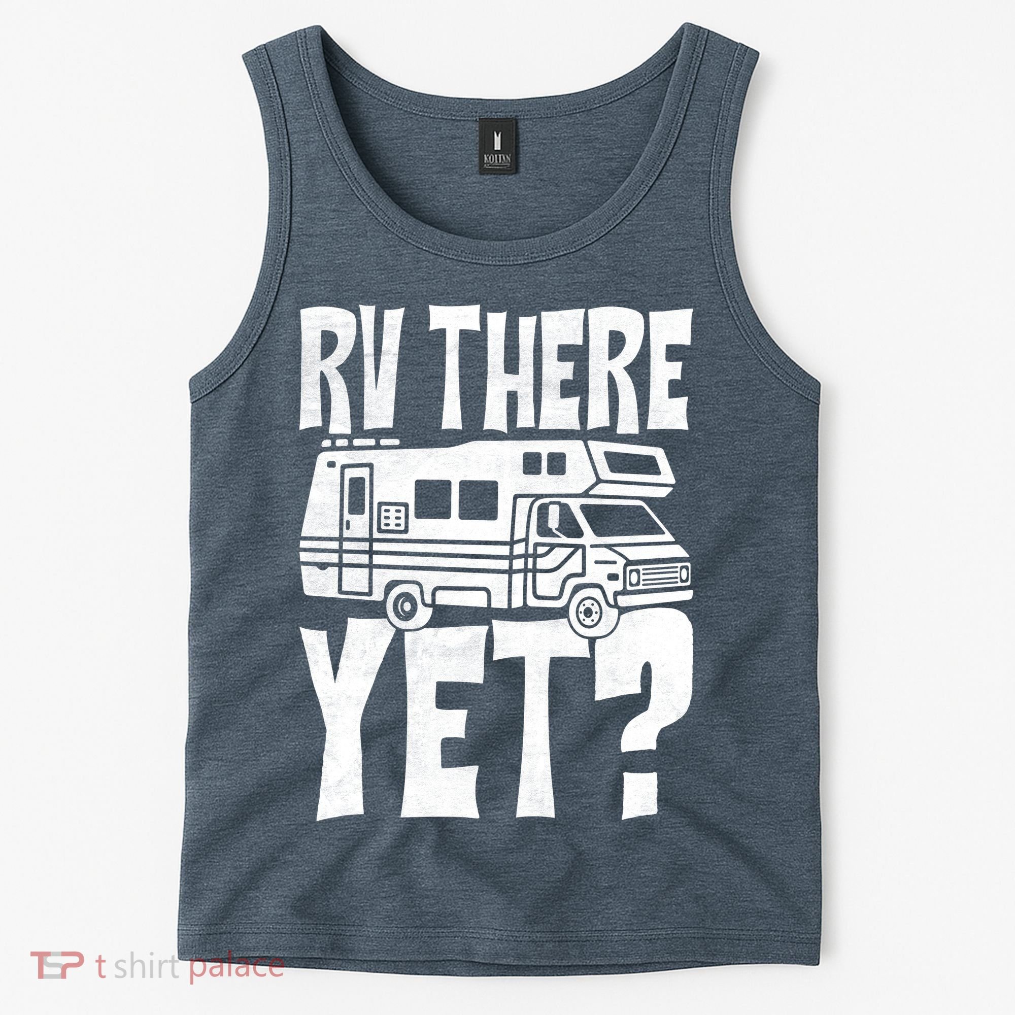 RV There Yet Tank Top