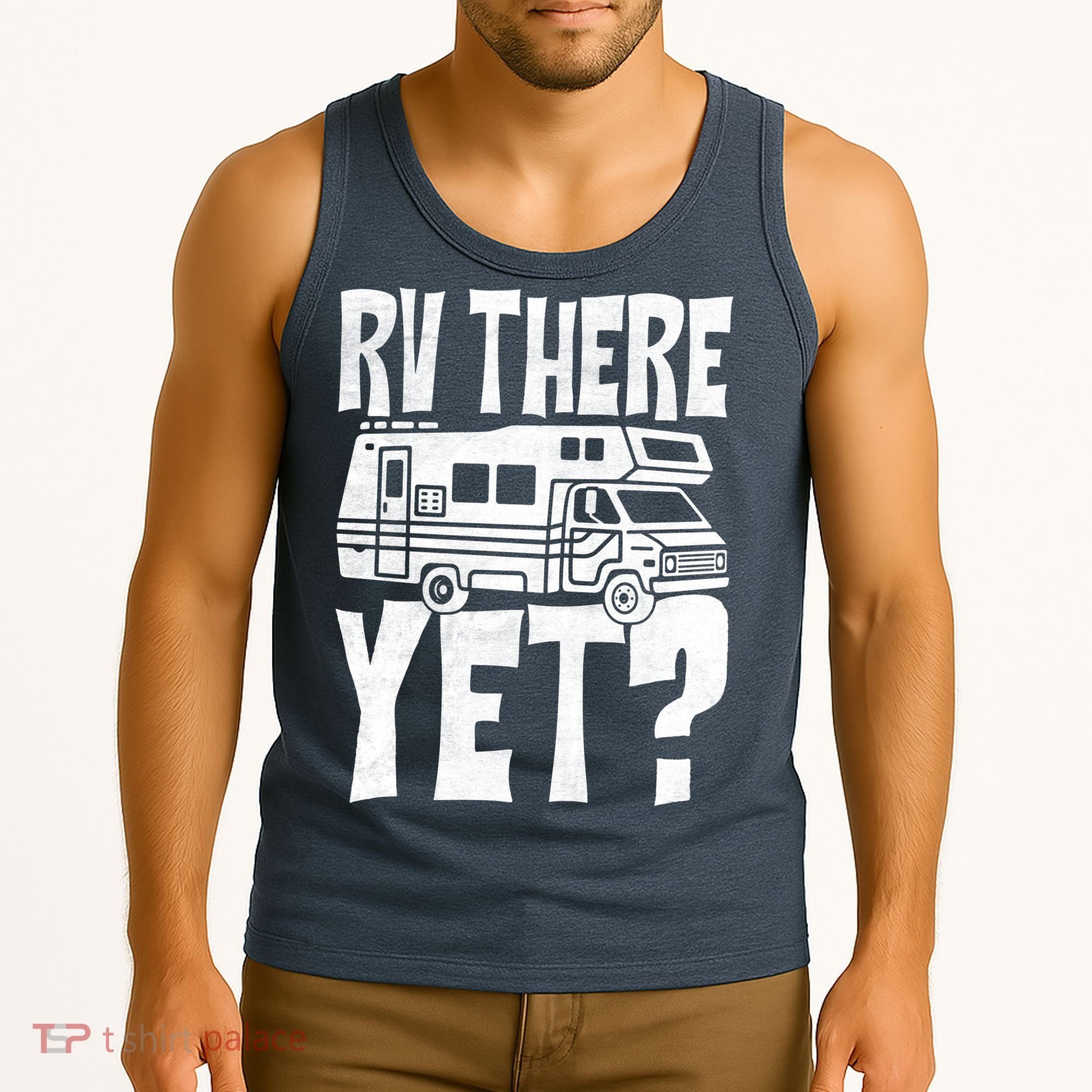 RV There Yet Tank Top