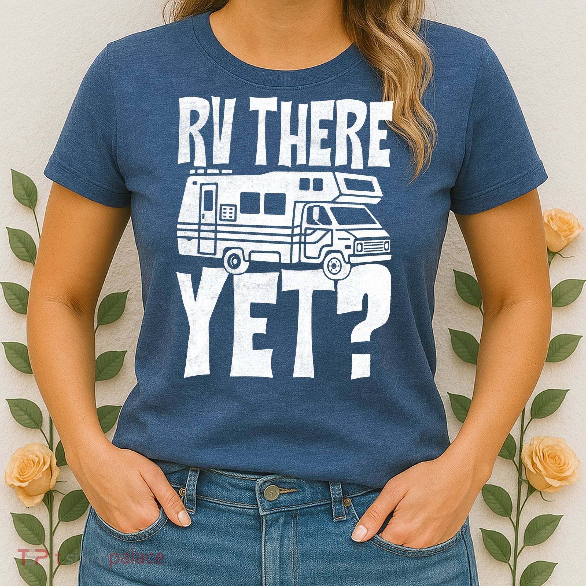 RV There Yet Women's T-Shirt