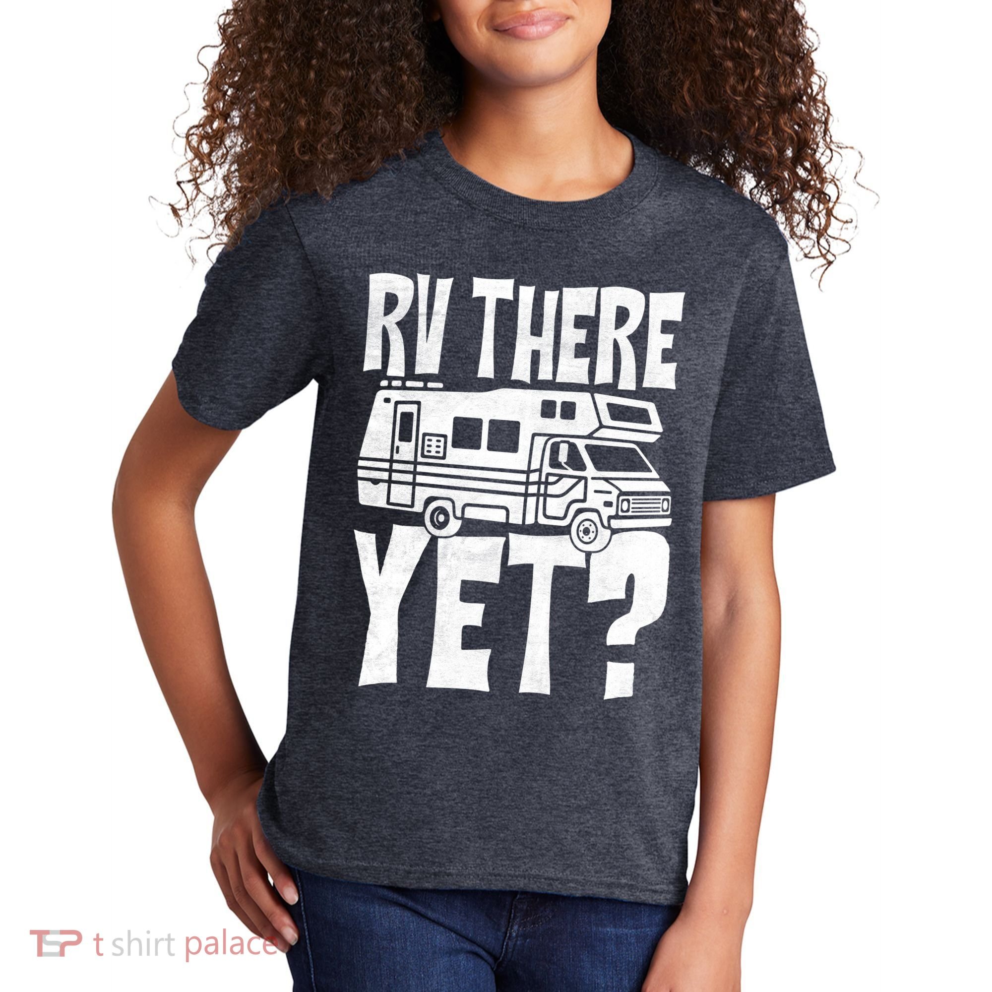 RV There Yet Kids T-Shirt