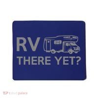 RV There Yet Mousepad thumb 0