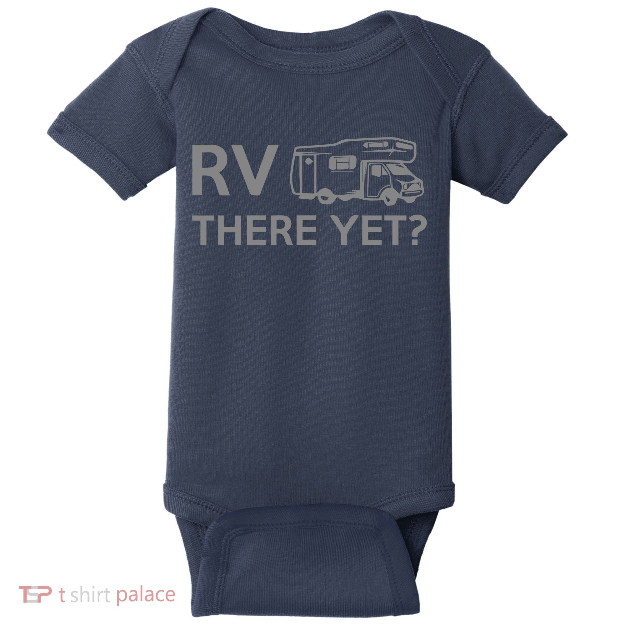 RV There Yet Baby Bodysuit