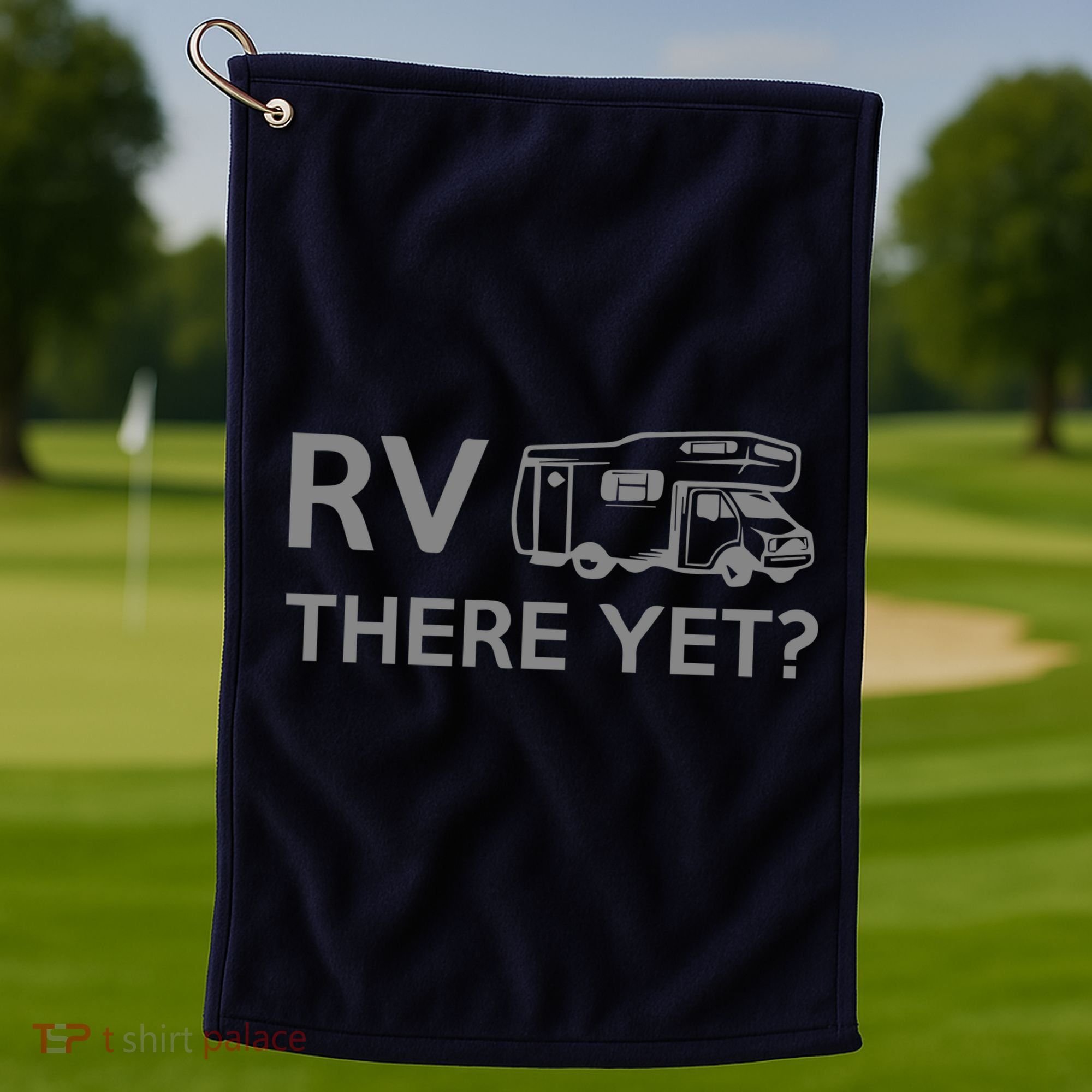 RV There Yet Golf Towel