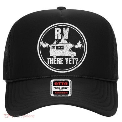 Rv There Yet Road Trip Camping Funny Camper Gift Hat