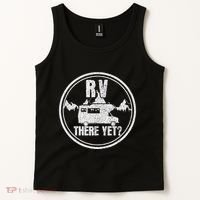 Rv There Yet Road Trip Camping Funny Camper Gift Tank Top thumb 2