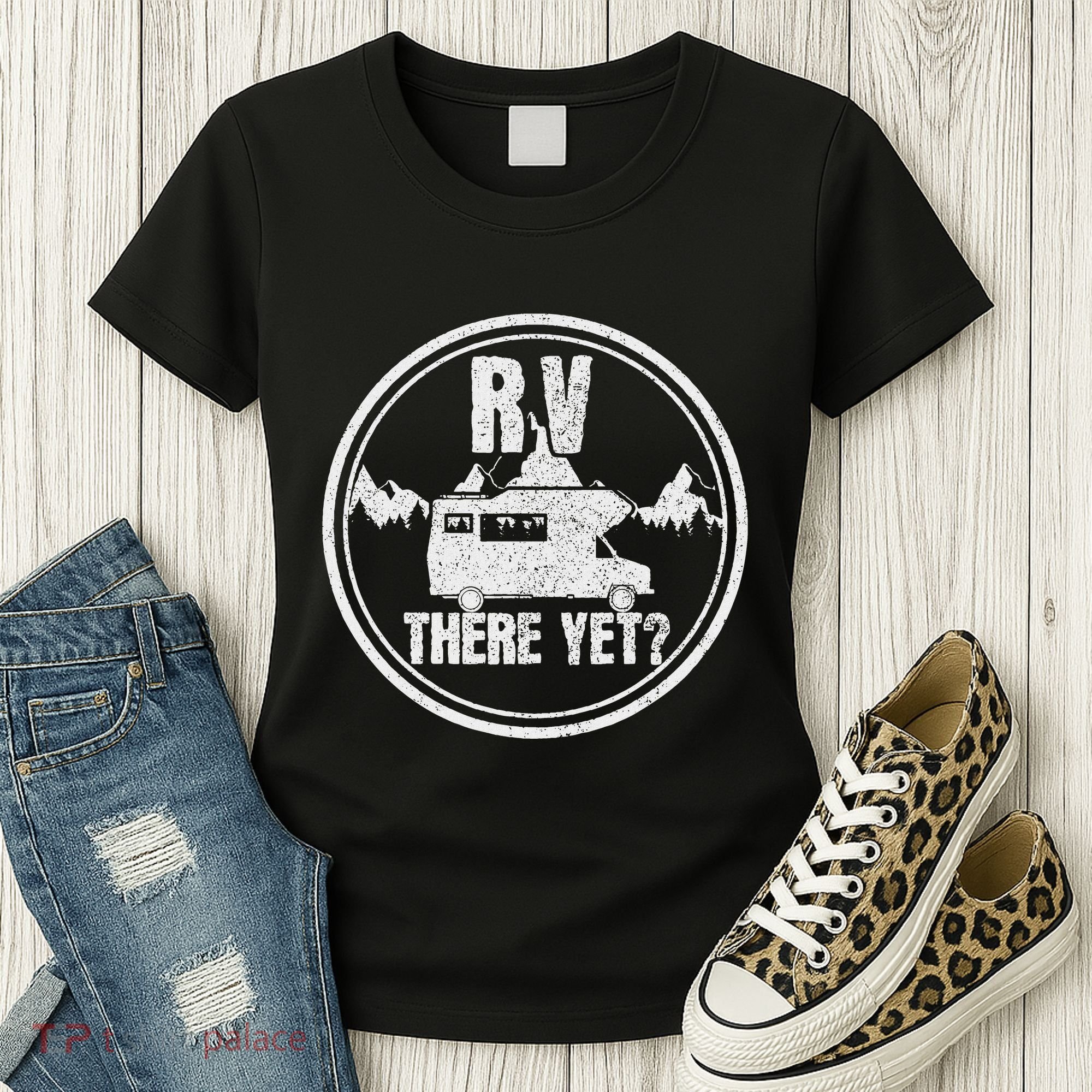 Rv There Yet Road Trip Camping Funny Camper Gift Women's T-Shirt