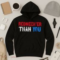 Redneck Than You Hoodie thumb 3