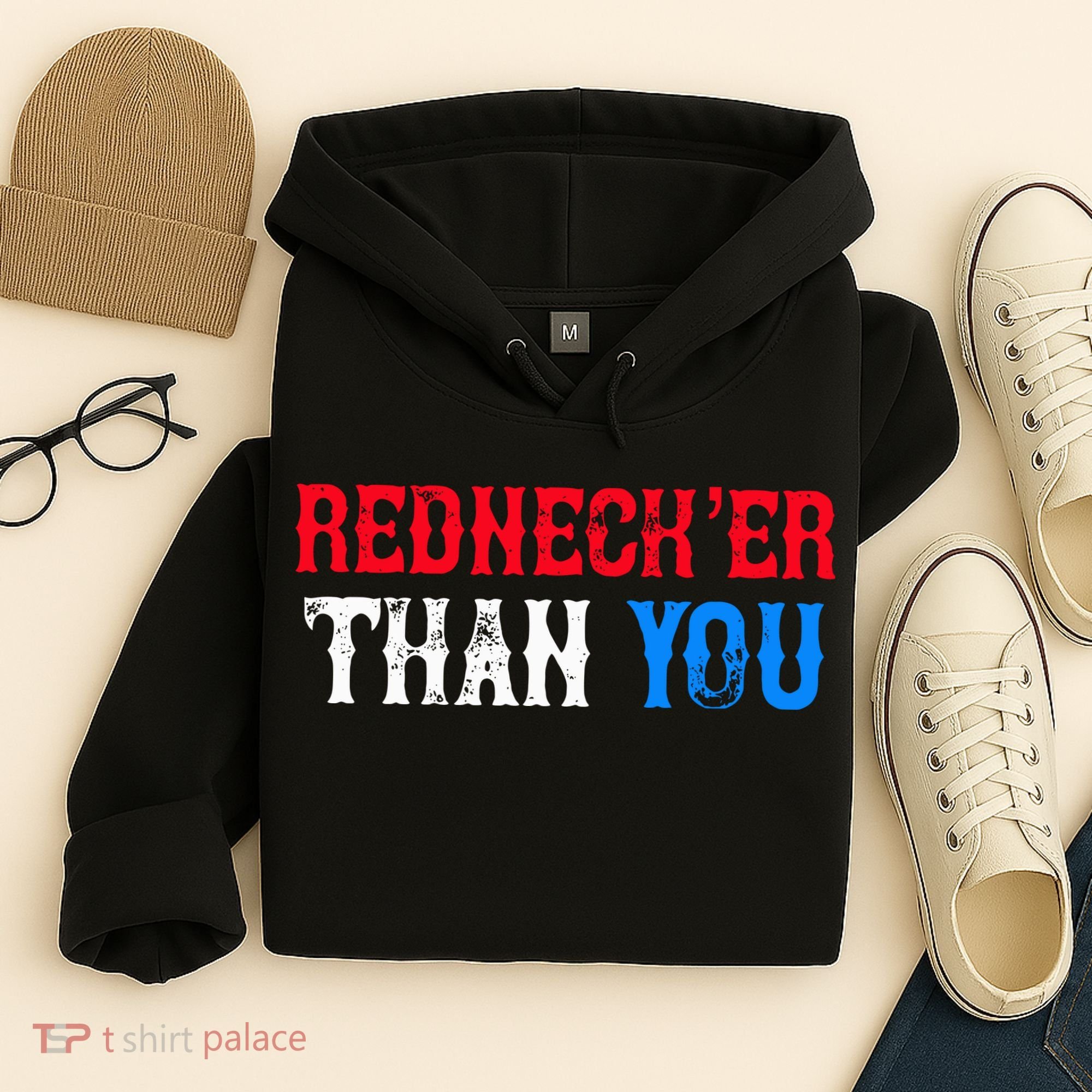 Redneck Than You Hoodie