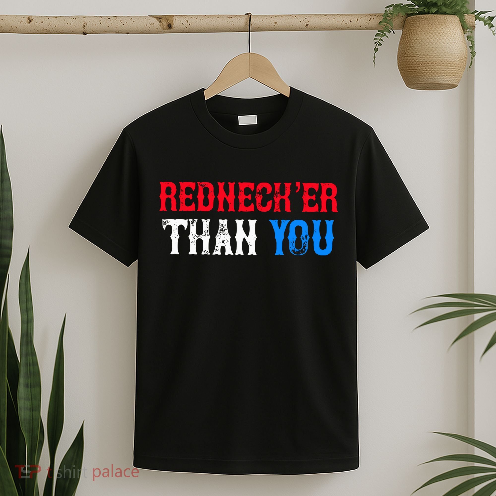 Redneck Than You T-Shirt