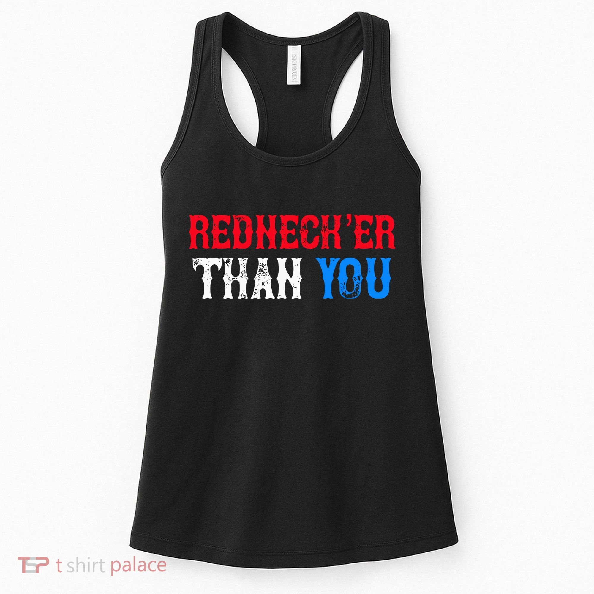 Redneck Than You Women's Tank Top