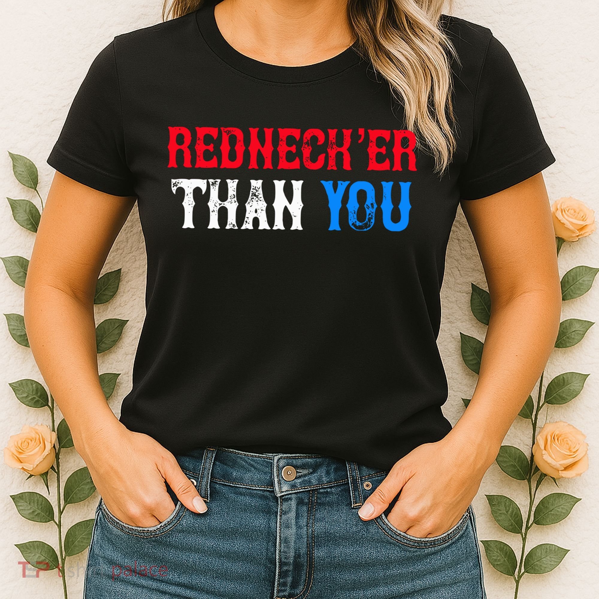 Redneck Than You Women's T-Shirt