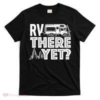 RV There Yet Happy Glamper Camping T-Shirt thumb 0