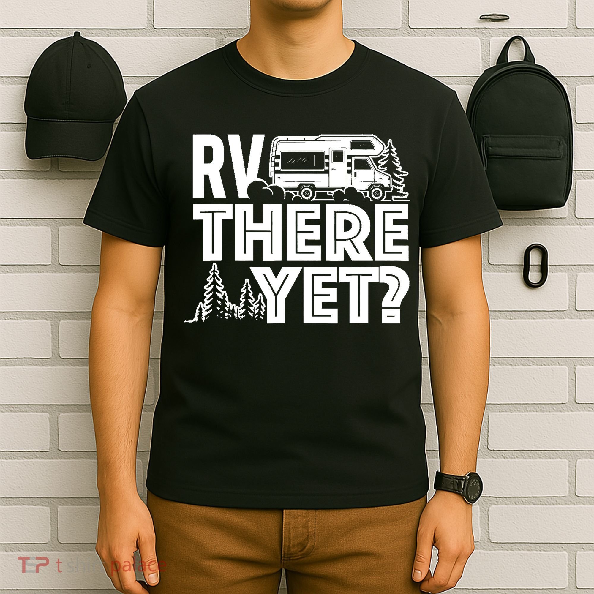 RV There Yet Happy Glamper Camping T-Shirt