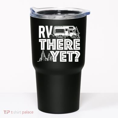 RV There Yet Happy Glamper Camping Tumbler