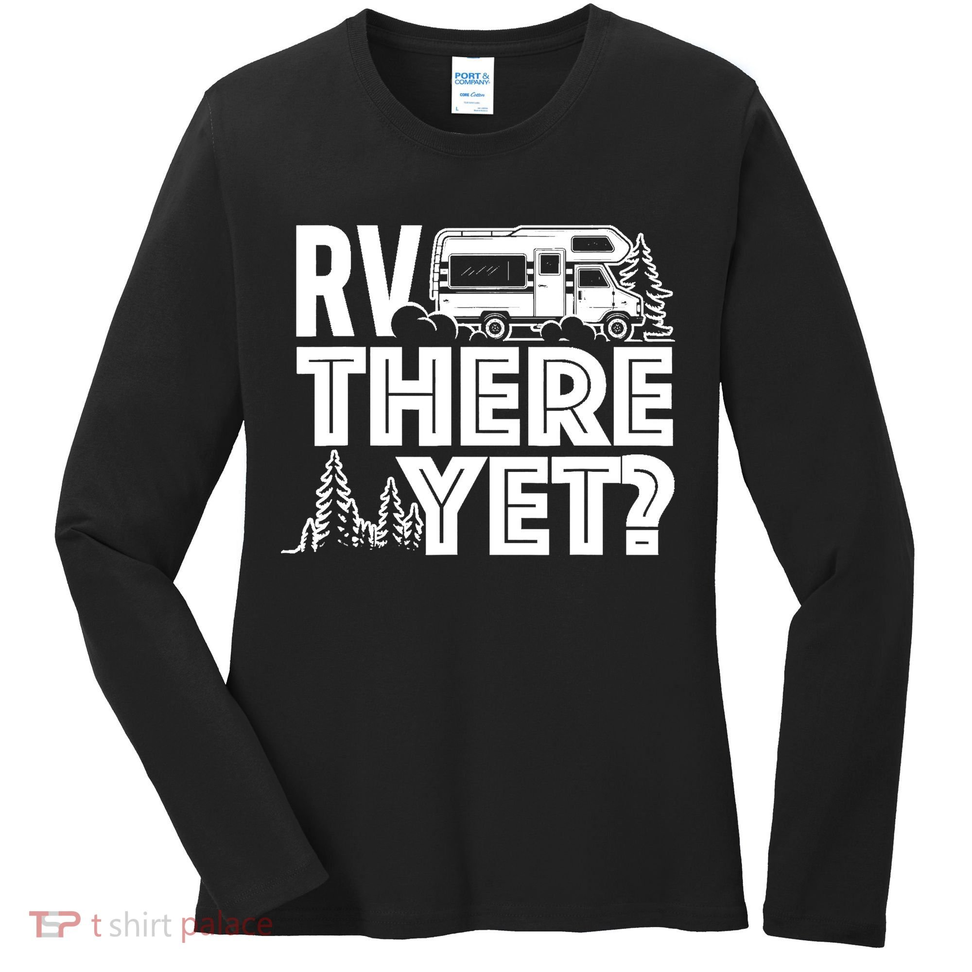 RV There Yet Happy Glamper Camping Women's Long Sleeve Shirt