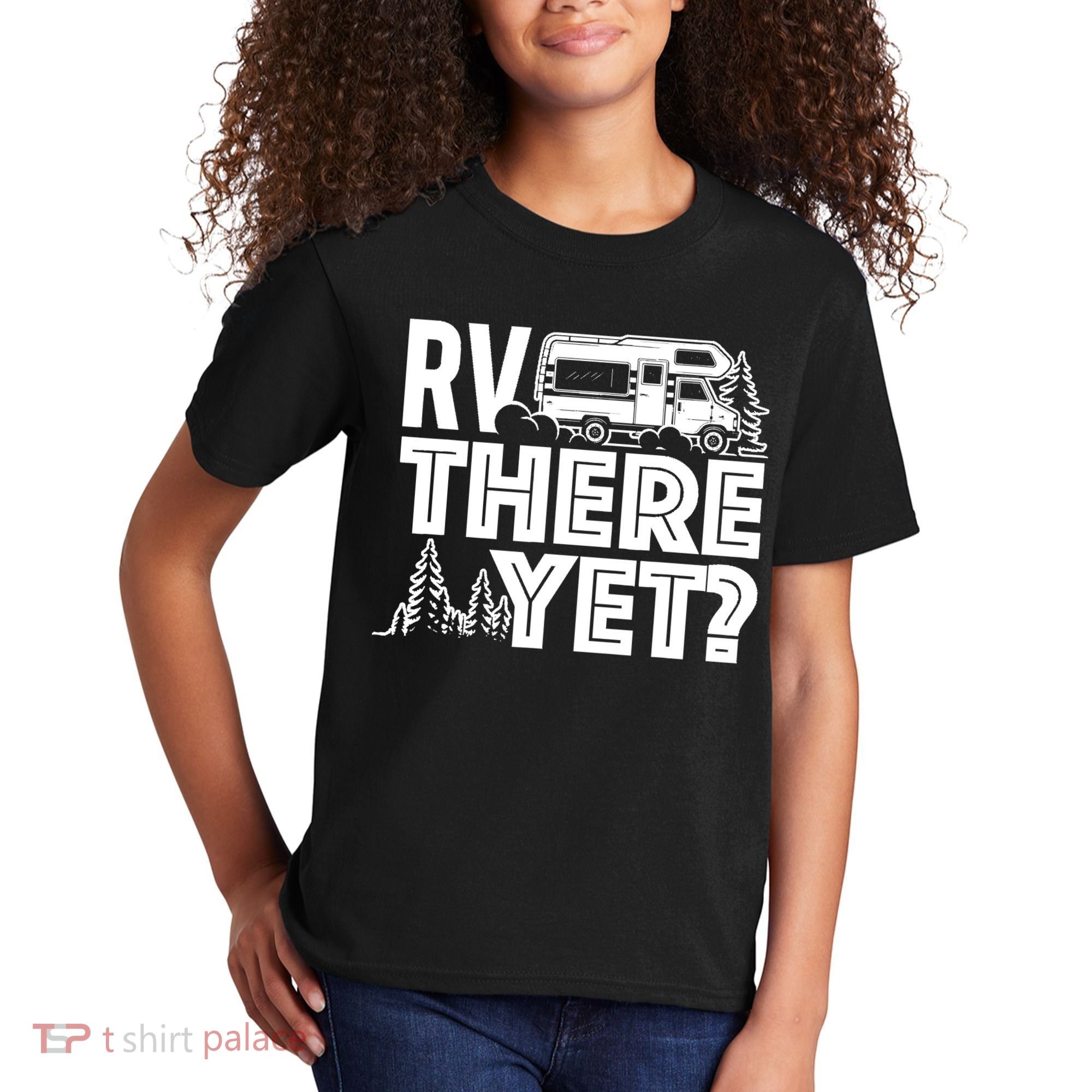 RV There Yet Happy Glamper Camping Kids T-Shirt