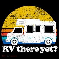RV There Yet Van Travel Happy Funny Camping Trip Matching Coffee Mug thumb 5