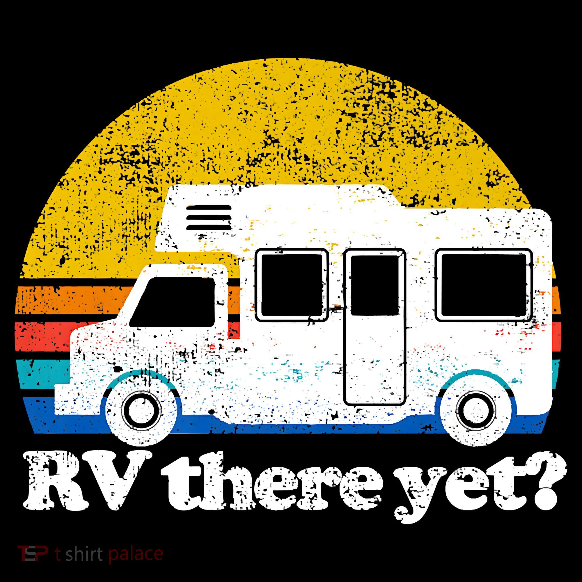 RV There Yet Van Travel Happy Funny Camping Trip Matching Coffee Mug