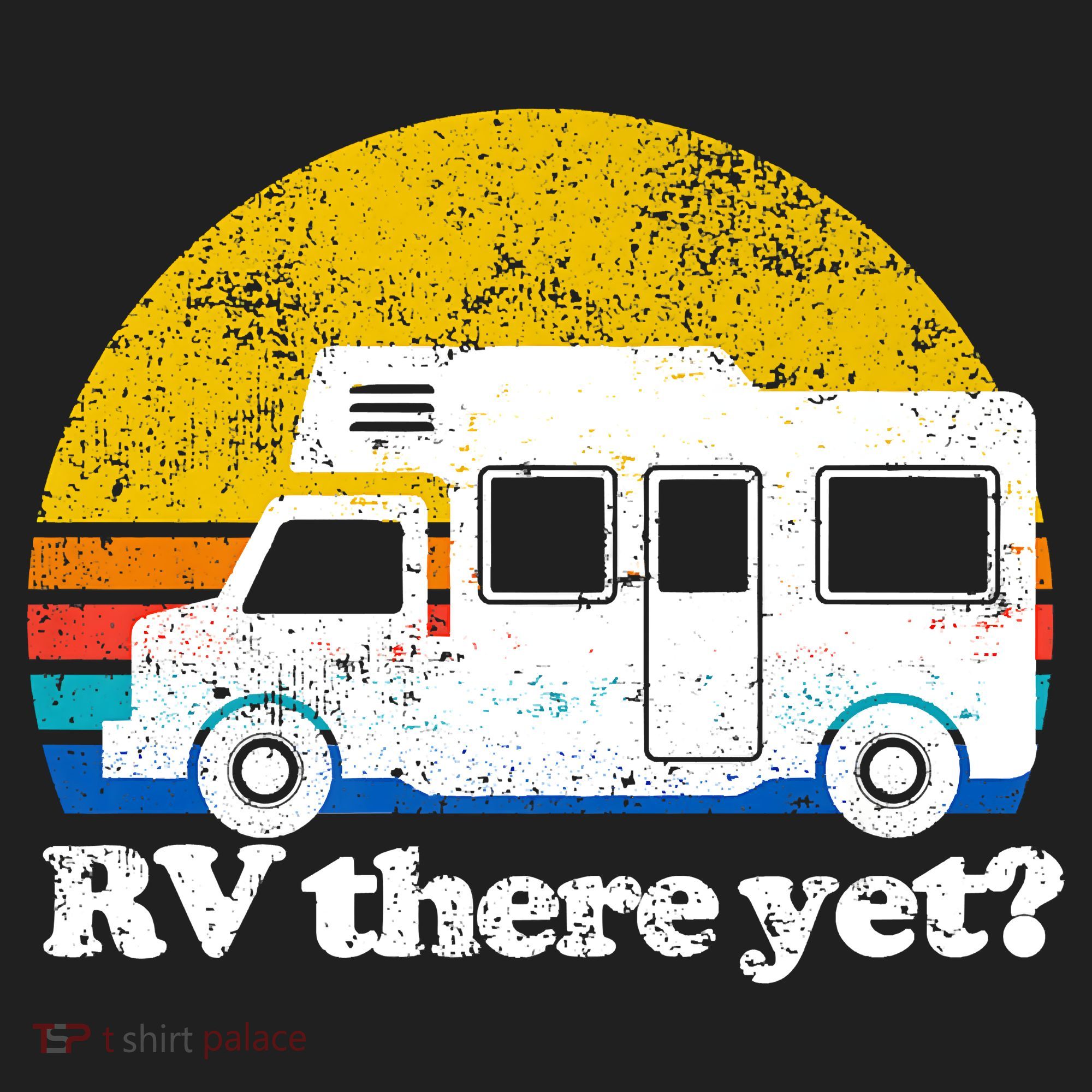 RV There Yet Van Travel Happy Funny Camping Trip Matching Beanie