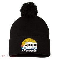 RV There Yet Van Travel Happy Funny Camping Trip Matching Pom Pom 12in Knit Beanie thumb 0