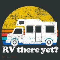 RV There Yet Van Travel Happy Funny Camping Trip Matching Tall Sweatshirt thumb 2