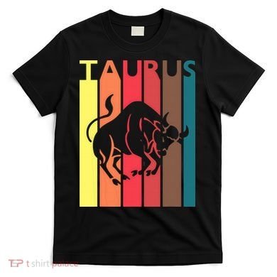 Retro Taurus Zodiac Sign April May Birthday Gift Taurus T-Shirt