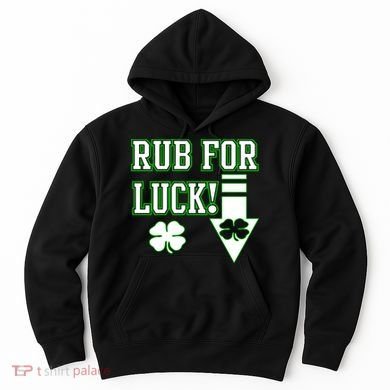 Rub Me For Luck Hoodie