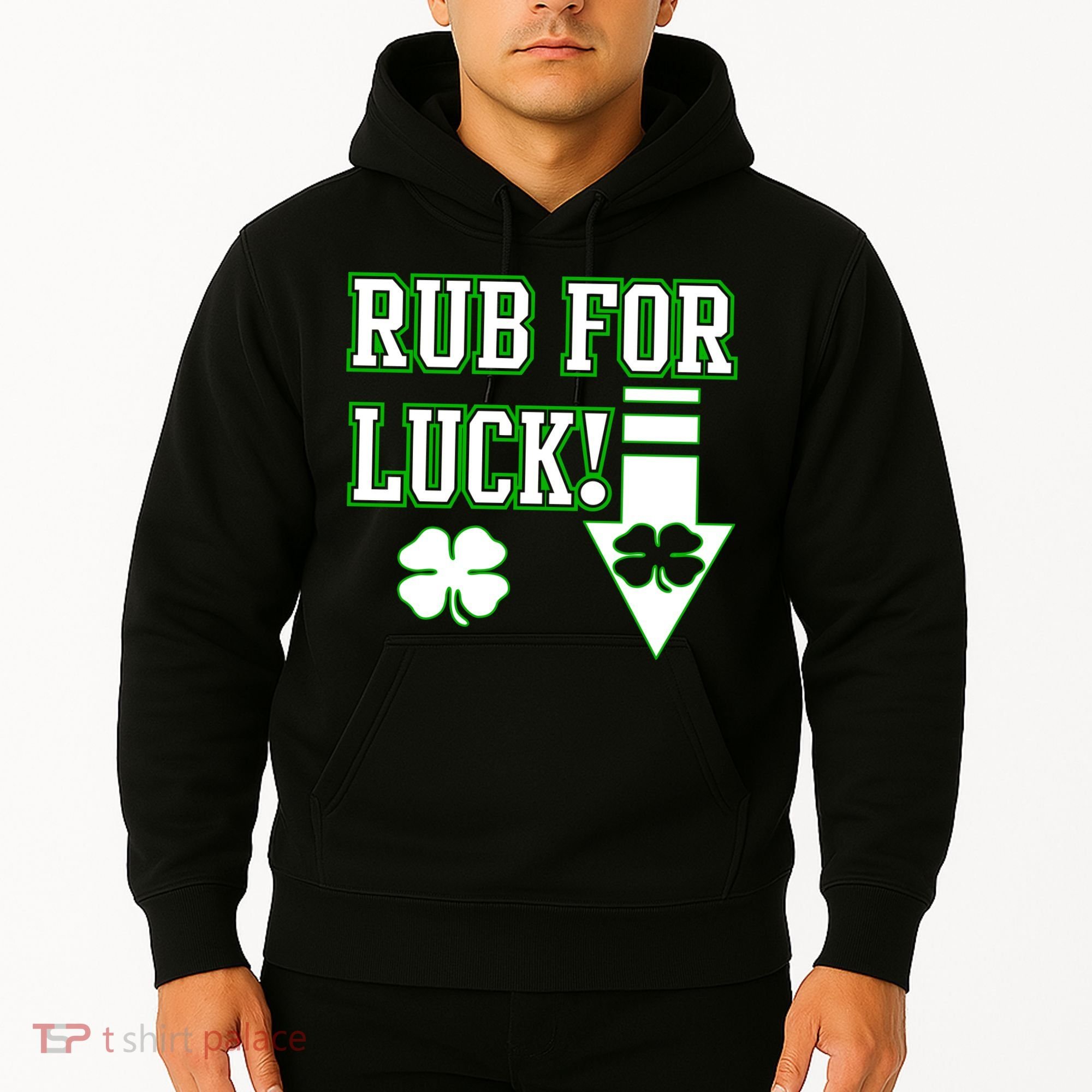 Rub Me For Luck Hoodie