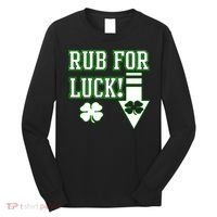 Rub Me For Luck Long Sleeve Shirt thumb 0