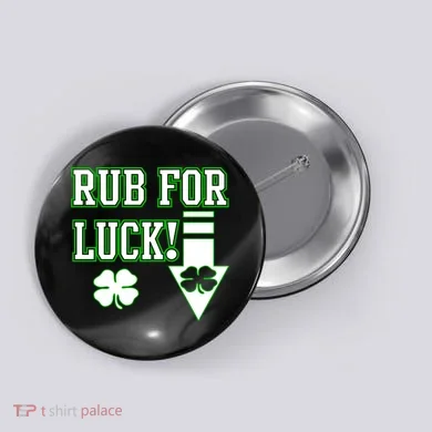 Rub Me For Luck Button