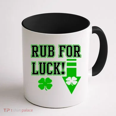 Rub Me For Luck Coffee Mug back