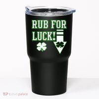 Rub Me For Luck Tumbler thumb 0